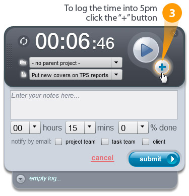 To log the time into 5pm click the "+" button