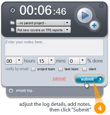 adjust the log details, add notes, then click "Submit"